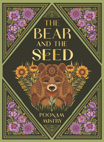 The Bear and the Seed by Poonam Mistry, Poonam Mistry, 9781536243994