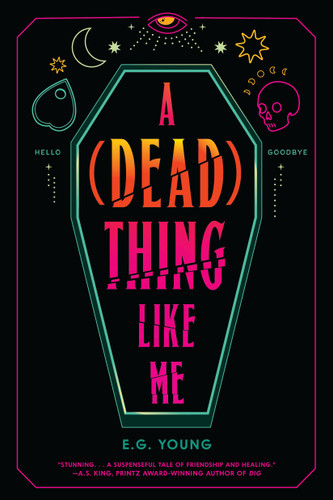 A (Dead) Thing Like Me by E.G. Young, 9780823461066