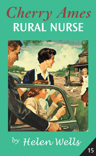 Cherry Ames, Rural Nurse by Helen Wells, 9780826155955