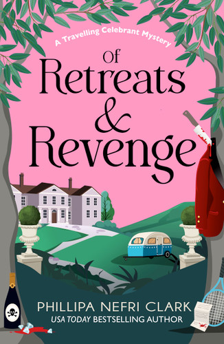 Of Retreats and Revenge by Phillipa Nefri Clark, 9781837000951