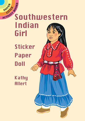 Southwestern Indian Girl Sticker Paper Doll (Miniature Edition) by Kathy Allert, 9780486289786
