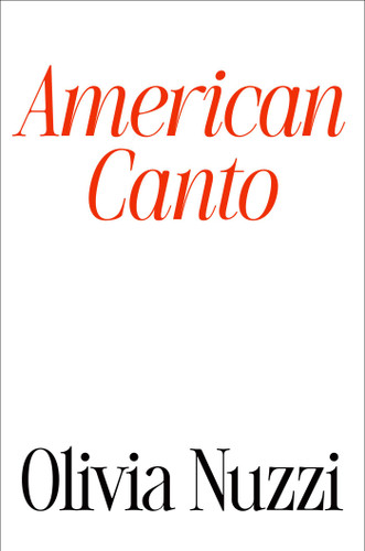 American Canto by Olivia Nuzzi, 9781668209851