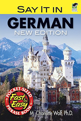 Say It in German (New Edition) (Miniature Edition) by M. Charlotte Wolf, Ph.D., 9780486476360
