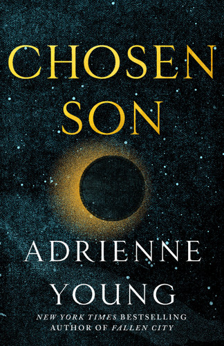 Chosen Son (Fallen City Book 2) by Adrienne Young, 9781250794222