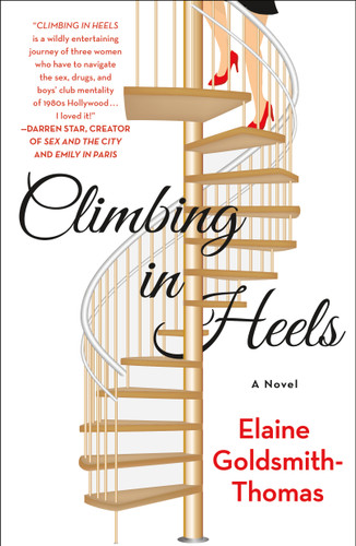 Climbing in Heels (A Novel) - 9781250793461 by Elaine Goldsmith-Thomas