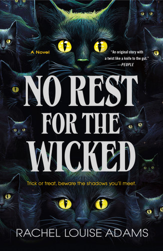 No Rest for the Wicked (A Novel) by Rachel Louise Adams, 9781250362131
