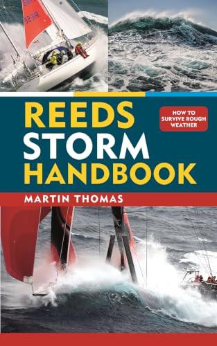 Reeds Storm Handbook (How to survive rough weather) (Miniature Edition) by Martin Thomas, 9781399423489