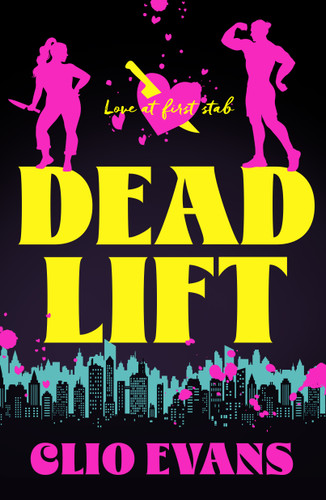 Dead Lift by Clio Evans, 9781250443427