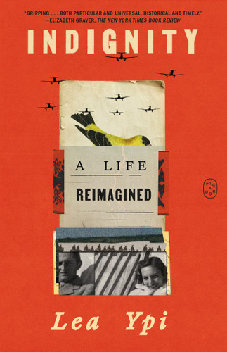Indignity (A Life Reimagined) - 9781250448217 by Lea Ypi