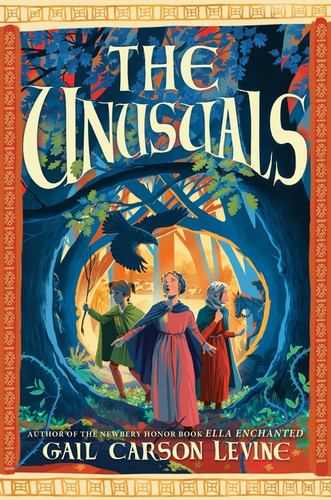 The Unusuals by Gail Carson Levine, 9780063325111