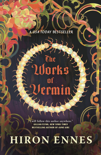 The Works of Vermin by Hiron Ennes, 9781250811233