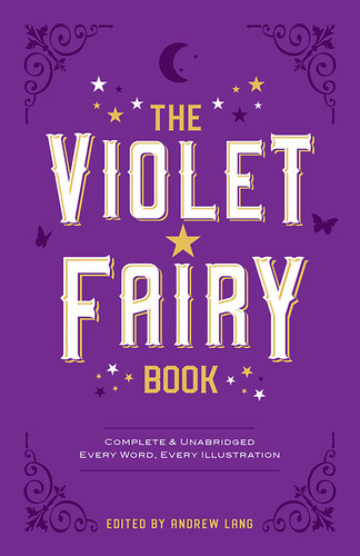The Violet Fairy Book by Andrew Lang, 9780486216751