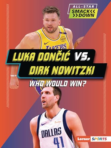 Luka Dončić vs. Dirk Nowitzki (Who Would Win?) - 9798348042585 by Jason M. Burns, 9798348042585