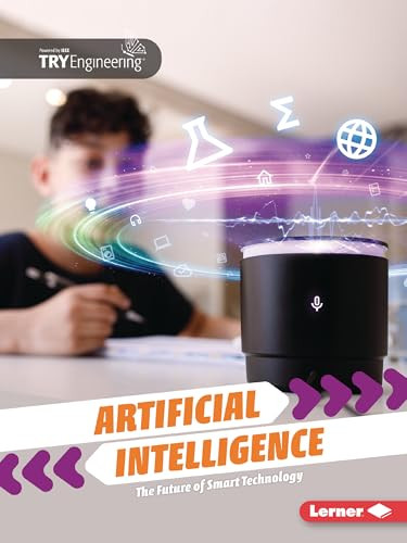 Artificial Intelligence (The Future of Smart Technology) - 9798348042837 by India James, 9798348042837