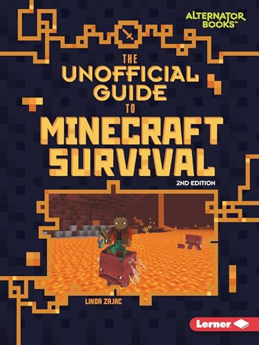 The Unofficial Guide to Minecraft Survival, 2nd Edition - 9798348043254 by Linda Zajac, 9798348043254