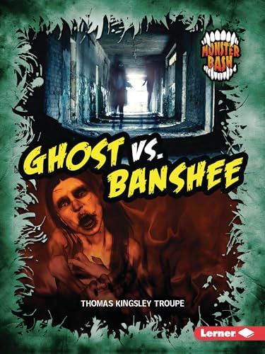 Ghost vs. Banshee (A Legendary Smackdown) - 9798348043360 by Thomas Kingsley Troupe, 9798348043360