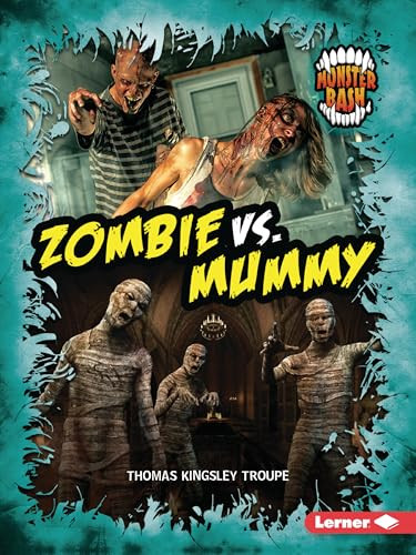 Zombie vs. Mummy (A Legendary Smackdown) - 9798348043391 by Thomas Kingsley Troupe, 9798348043391