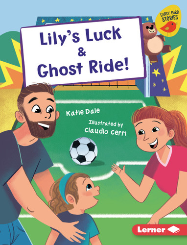 Lily's Luck & Ghost Ride! by Katie Dale, Claudio Cerri, 9798348050627