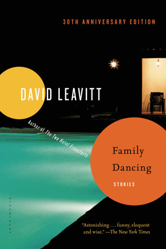 Family Dancing (Stories) by David Leavitt, 9781620407042