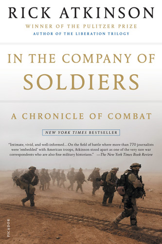 In the Company of Soldiers (A Chronicle of Combat) by Rick Atkinson, 9780805077735