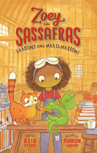Dragons and Marshmallows (Zoey and Sassafras #1) by Asia Citro, Marion Lindsay, 9781943147090