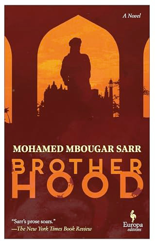 Brotherhood by Mohamed Mbougar Sarr, Alexia Trigo, 9781609456726