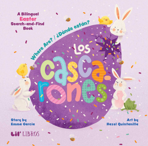 Where Are? / ¿Donde están? Los cascarones: A Easter Search and Find Book (Bilingual: English/Spanish) (A Bilingual Easter Search and Find Book) by Emma Garcia, 9781962227162