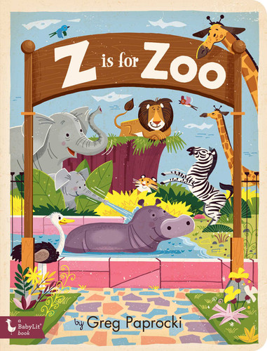 Z Is for Zoo - 9781423652687 by Greg  Paprocki, 9781423652687