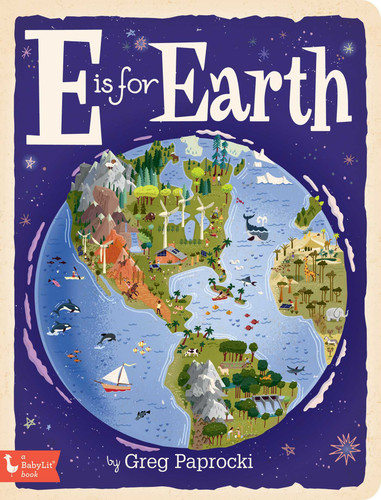 E is for Earth by Greg  Paprocki, 9781423660248
