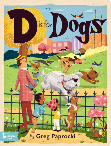 D is for Dogs by Greg  Paprocki, 9781423667551