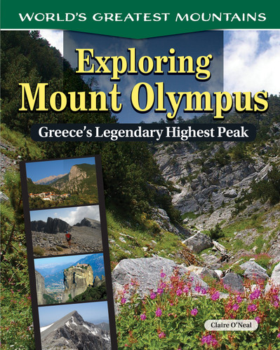 Exploring Mount Olympus (Greece's Legendary Highest Peak) by Claire O'Neal, 9798890941244
