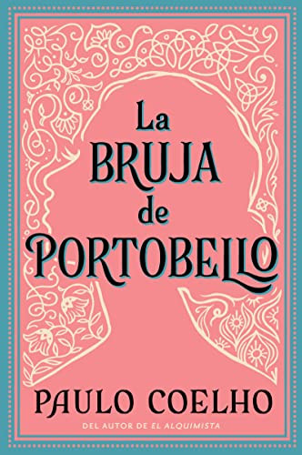 Witch of Portobello, The \ La Bruja de Portobello (Novela) (Spanish Edition) by Paulo Coelho, 9780061632730