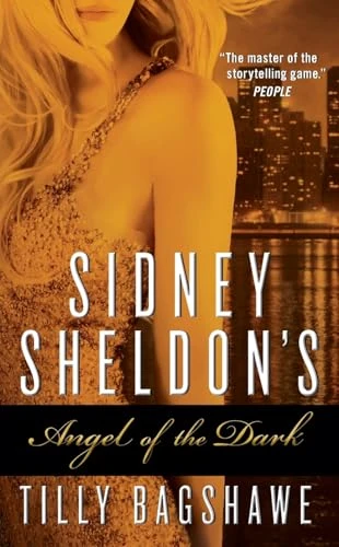 Sidney Sheldon's Angel of the Dark by Sidney Sheldon, Tilly Bagshawe, 9780062073457