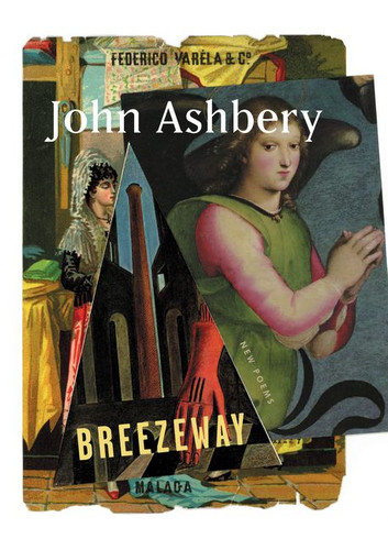 Breezeway (New Poems) by John Ashbery, 9780062387042