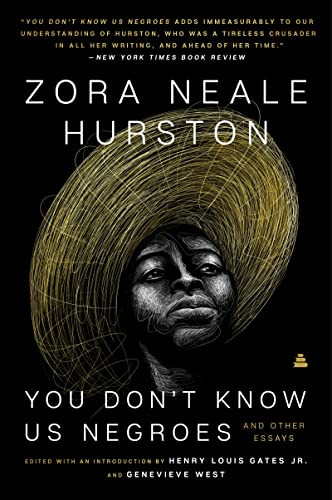 You Don't Know Us Negroes and Other Essays - 9780063043862 by Zora Neale Hurston, Henry Louis Gates, Jr., Genevieve West