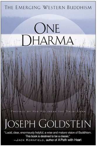 One Dharma (The Emerging Western Buddhism) by Joseph Goldstein, 9780062517012