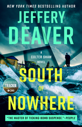 South of Nowhere by Jeffery Deaver, 9780593717516