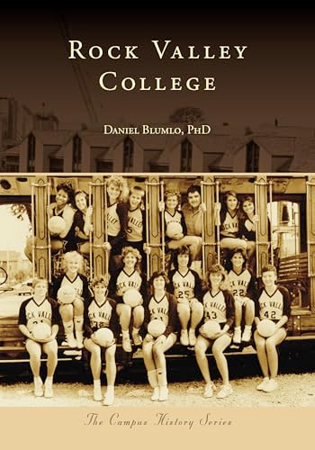 Rock Valley College - 9781540299666 by Daniel Blumlo PhD, 9781540299666