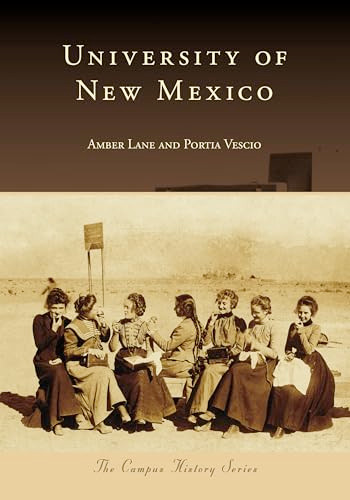 University of New Mexico - 9781540299772 by Amber Lane, Portia Vescio, 9781540299772