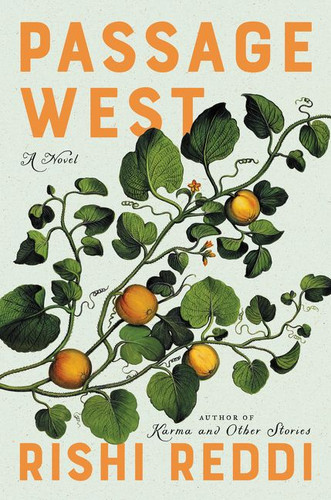 Passage West (A Novel) by Rishi Reddi, 9780060898793