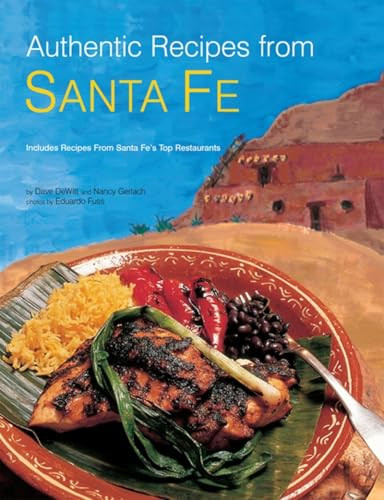 Authentic Recipes from Santa Fe - 9780804859844 by Dave Dewitt, Nancy Gerlach