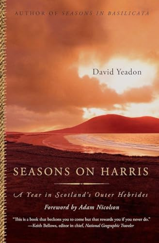 Seasons on Harris (A Year in Scotland's Outer Hebrides) by David Yeadon, 9780060741839