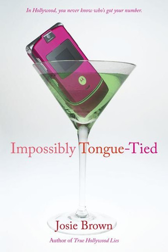 Impossibly Tongue-Tied by Josie Brown, 9780060815882