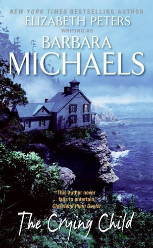 The Crying Child by Barbara Michaels, 9780060828608