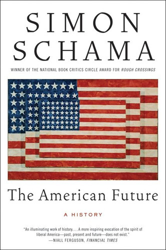 The American Future (A History) by Simon Schama, 9780060539245