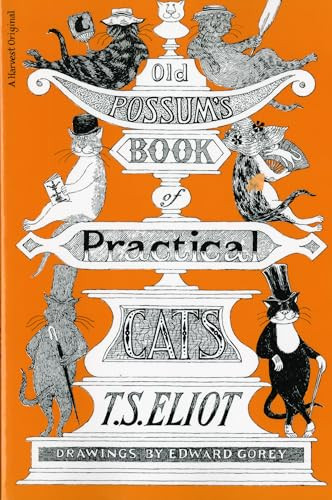 Old Possum's Book Of Practical Cats, Illustrated Edition by T. S. Eliot, Edward Gorey, 9780151686568