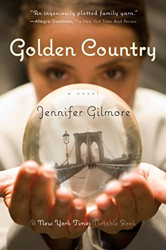Golden Country by Jennifer Gilmore, 9780156034371