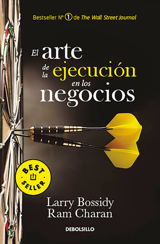 El arte de la ejecución en los negocios / Execution: The Discipline of Getting Things Done (Spanish Edition) by Larry Bossidy, Ram Charan, 9798890987167