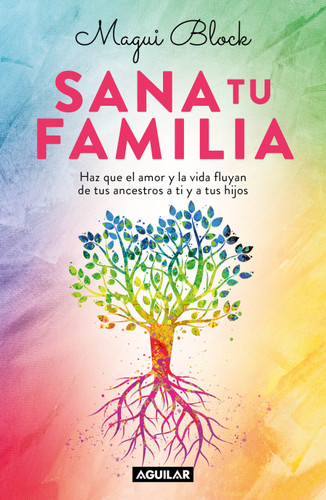 Sana tu familia / Heal your Family (Spanish Edition) by Magui Block, 9798890987136
