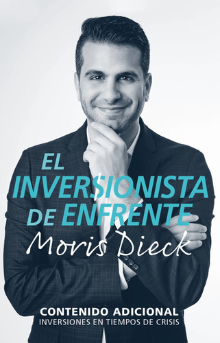 El inversionista de enfrente / The Investor Next Door (Spanish Edition) by MORIS DIECK, 9798890986658